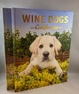 Wine Dogs of California
